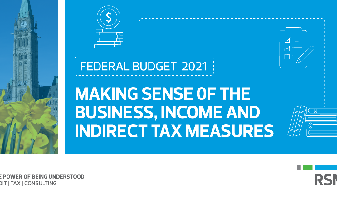 2021 Canada Federal Budget: Detailed Commentary